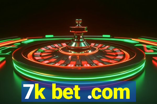 7k bet .com